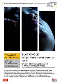 Black Hole Why I have never been a rose, un film d'Emmanuel Grimaud et Arnaud Deshayes