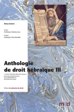 Anthologie de droit hébraïque III